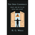 The Open Conspiracy - Hardcover