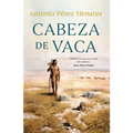 Cabeza de Vaca (Spanish Edition) - Paperback