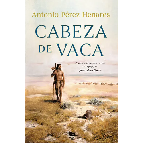 Cabeza de Vaca (Spanish Edition) - Paperback