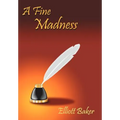 A Fine Madness - Hardcover