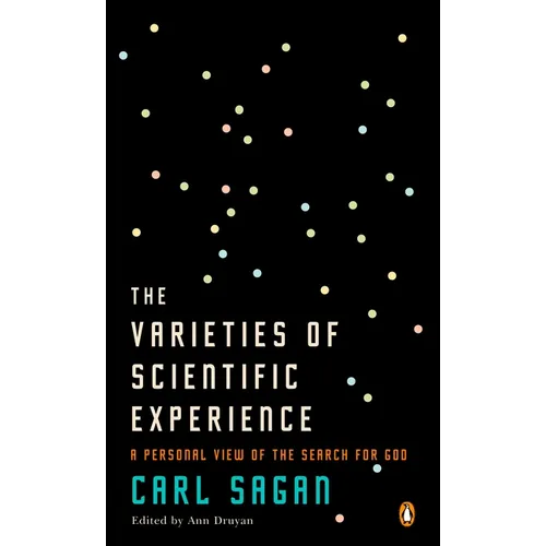 The Varieties of Scientific Experience: A Personal View of the Search for God - Paperback