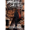 The Redemption of Charlie McCoy - Paperback