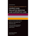 Oxford American Handbook of Hospice and Palliative Medicine and Supportive Care - Paperback