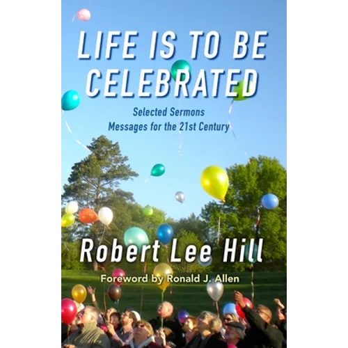 Life is to Be Celebrated: Messages for the 21st Century - Paperback