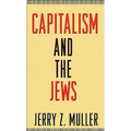 Capitalism and the Jews - Paperback