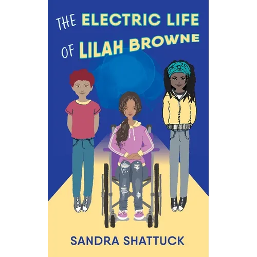 The Electric Life of Lilah Browne - Paperback