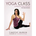 Yoga Class: 8 Essential Yoga Lessons for Beginners - Paperback