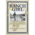 Ranch Girl: Coming of Age on the King Ranches of Brazil - Hardcover