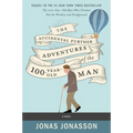 The Accidental Further Adventures of the Hundred-Year-Old Man - Paperback