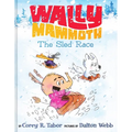 Wally Mammoth: The Sled Race - Hardcover
