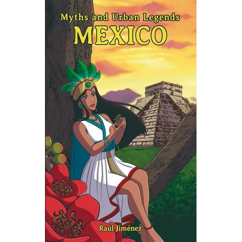 Myths and Urban Legends Mexico - Paperback