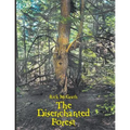 The Disenchanted Forest - Paperback
