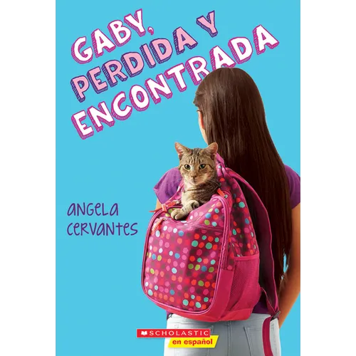 Gaby, Perdida Y Encontrada (Gaby, Lost and Found) - Paperback