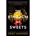 The Kingdom of Sweets: A Novel of the Nutcracker - Paperback
