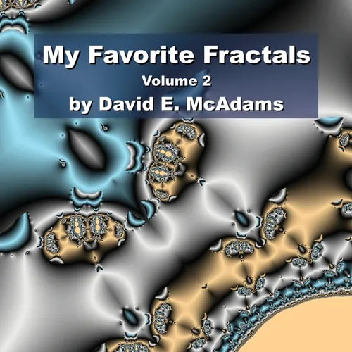 My Favorite Fractals: Volume 2 - Paperback