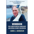 Workbook for a Career in Wildlife Management and Natural Resource Conservation - Paperback