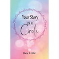 Your Story is a Circle - Paperback
