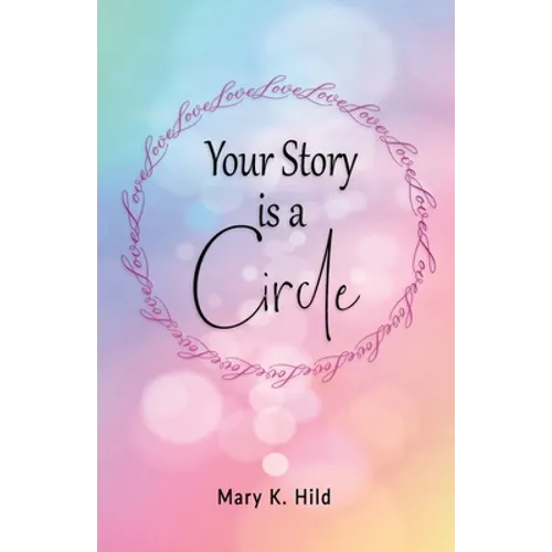 Your Story is a Circle - Paperback