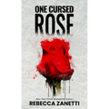 One Cursed Rose - Library Binding