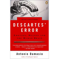 Descartes' Error: Emotion, Reason, and the Human Brain - Paperback