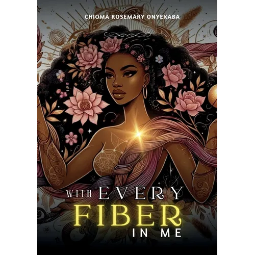 With Every Fiber in Me - Paperback