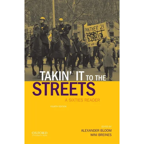 Takin' It to the Streets: A Sixties Reader - Paperback