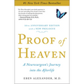 Proof of Heaven: A Neurosurgeon's Journey Into the Afterlife - Paperback