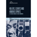 Killers, Clients and Kindred Spirits: The Taboo Cinema of Shohei Imamura - Paperback