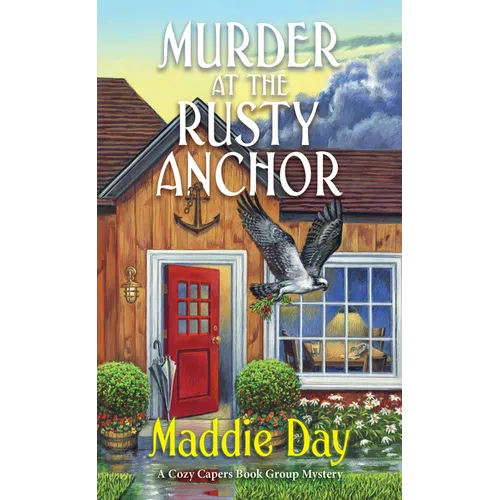 Murder at the Rusty Anchor: A Cozy Capers Book Group Mystery - Mass Market Paperbound