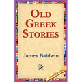 Old Greek Stories - Paperback