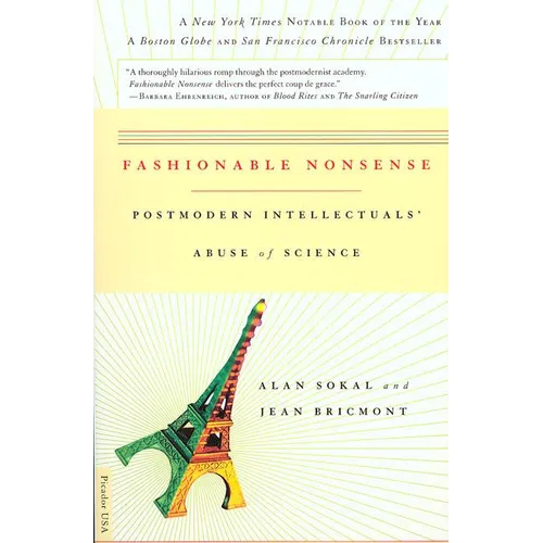 Fashionable Nonsense: Postmodern Intellectuals' Abuse of Science - Paperback