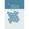 An Introduction to Substructural Logics - Paperback