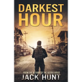 Darkest Hour: A Post-Apocalyptic EMP Survival Thriller - Paperback
