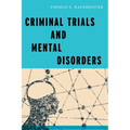 Criminal Trials and Mental Disorders - Paperback