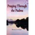 Praying Through the Psalms - Hardcover