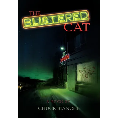 The Blistered Cat - Hardcover