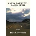 Carry Darkness, Carry Light - Paperback