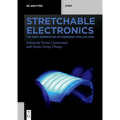 Stretchable Electronics: The Next Generation of Emerging Applications - Paperback