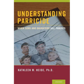 Understanding Parricide: When Sons and Daughters Kill Parents - Paperback