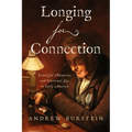 Longing for Connection: Entangled Memories and Emotional Loss in Early America - Hardcover