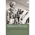 Alabama Women: Their Lives and Times - Paperback