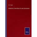 Döderlein's Hand-Book of Latin Synonymes - Paperback