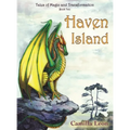Haven Island: Tales of Magic and Transformation - Hardcover