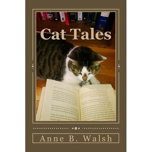 Cat Tales: Fiction featuring fantastical felines - Paperback
