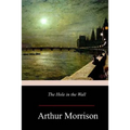 The Hole in the Wall - Paperback