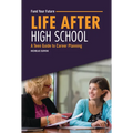 Life After High School: A Teen Guide to Career Planning - Library Binding