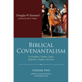 Biblical Covenantalism, Volume 2 - Hardcover