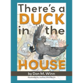 There's a Duck in the House - Hardcover