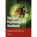 The Sport Psychologist's Handbook: A Guide for Sport-Specific Performance Enhancement - Paperback