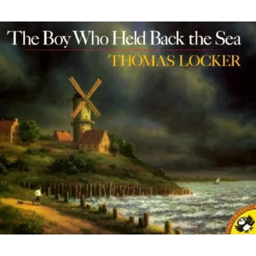 The Boy Who Held Back the Sea - Paperback